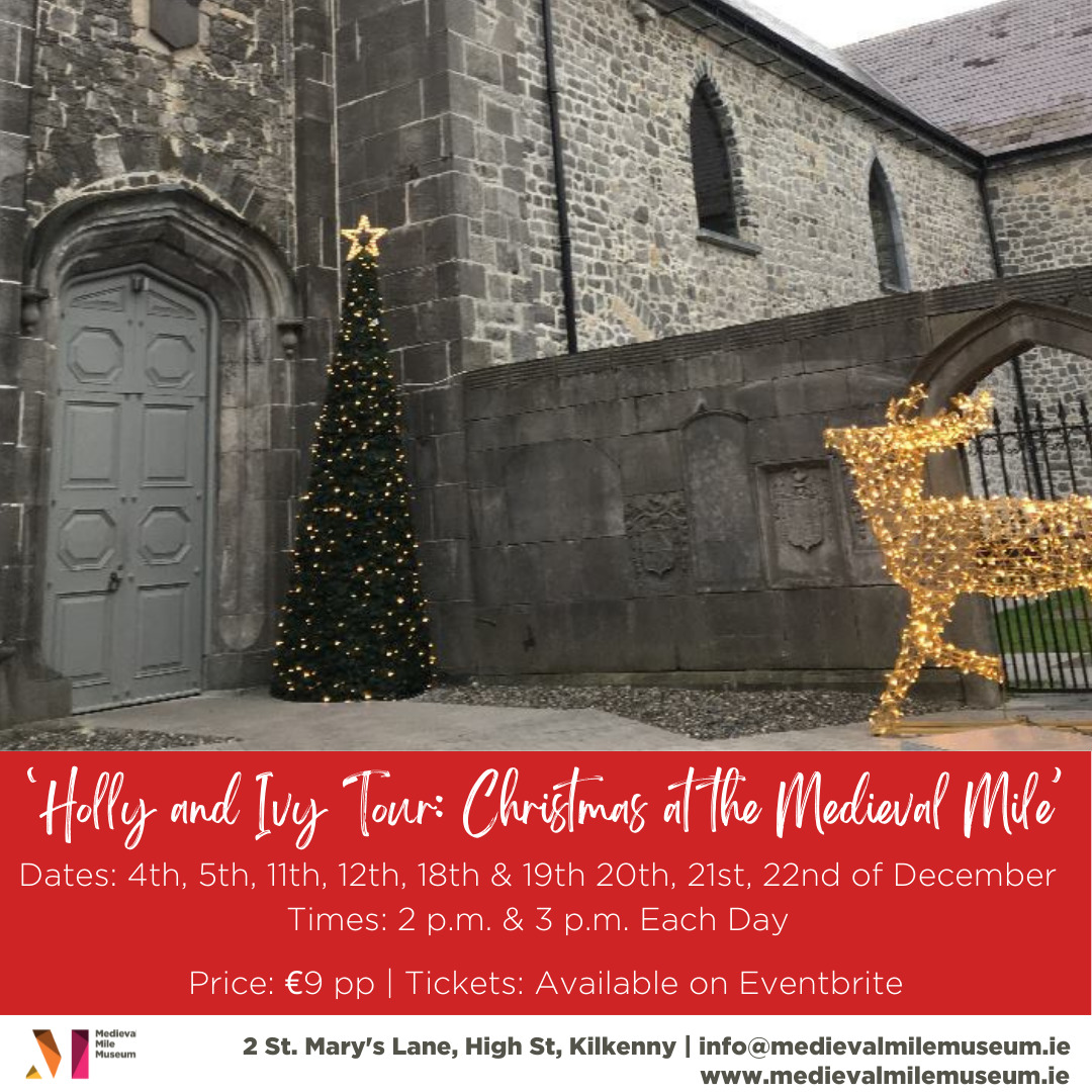 Holly & Ivy Tour Christmas At The Medieval Mile Museum